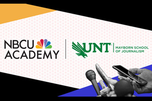 UNT Mayborn School of Journalism Joins NBCU Academy